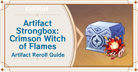 Genshin Impact - How to Get Artifact Strongbox: Crimson Witch of Flames and Effects