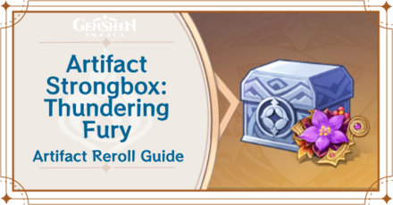 Genshin Impact - How to Get Artifact Strongbox: Thundering Fury and Effects