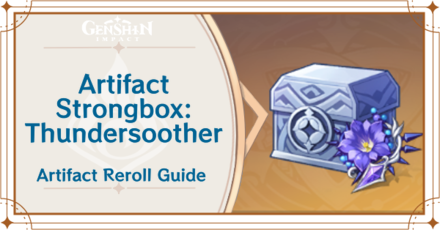 Genshin Impact - How to Get Artifact Strongbox: Thundersoother and Effects