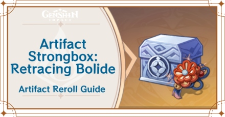 Genshin Impact - How to Get Artifact Strongbox: Retracing Bolide and Effects