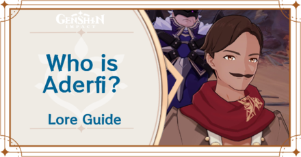 Genshin Impact Who Is Aderfi
