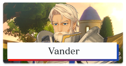 Fire Emblem Engage - Vander