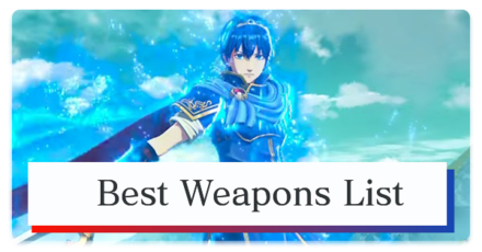 Fire Emblem Engage Best Weapons
