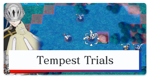 Fire Emblem Engage Tempest Trials