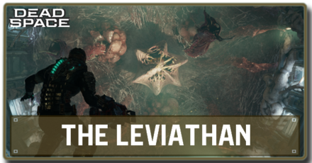 Dead Space Remake - The Leviathan Boss Fight Guide