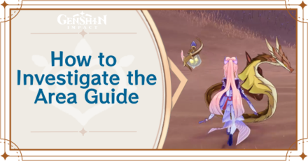 Genshin Impact - Investigate the Area - Behold, the Sign Comes Like a Thief