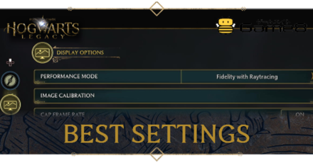 Hogwarts Legacy - Best Settings