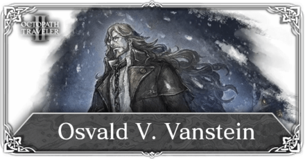 Octopath Traveler 2 Osvald V Vanstein