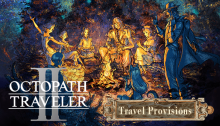 Octopath Traveler 2 - Travel Provisions