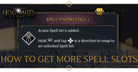Hogwarts Legacy - How to Get More Spell Slots