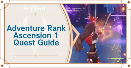 Genshin Impact - Adventure Rank Ascension 1 Quest Walkthrough and Rewards