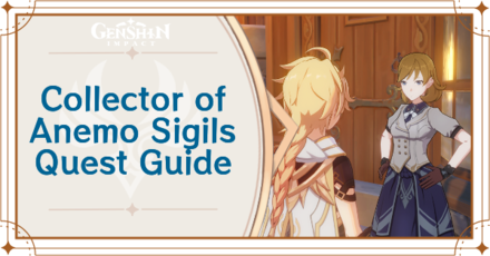 Genshin Impact - Collector of Anemo Sigils Quest Walkthrough and Rewards