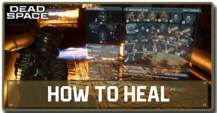 How to Heal and Recover HP | Dead Space Remake (2023)｜Game8
