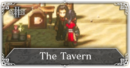 Octopath Traveler 2 - Tavern Guide