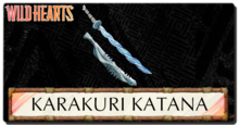 Wild Hearts - All Karakuri Katanas and How to Use