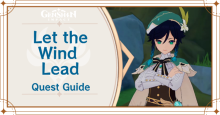 Genshin Impact Let the Wind Lead