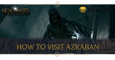 Hogwarts Legacy - How to Visit Azkaban.png