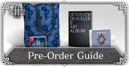 Octopath Traveler 2 - Pre-Order Guide