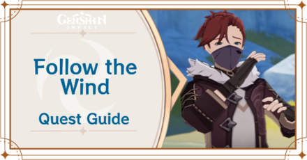 Genshin Impact - Autumn Winds, Scarlet Leaves - Follow the Wind Quest Guide