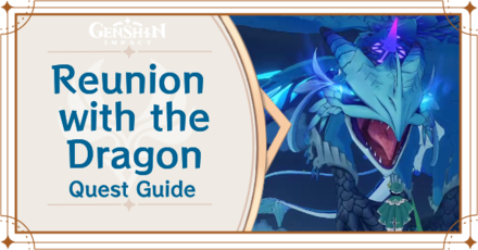 Genshin Impact Reunion With the Dragon