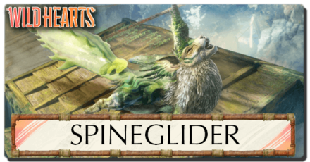 Wild Hearts - Spineglider