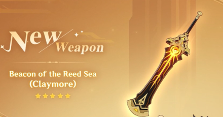Genshin - Beacon of the Reed Sea 5 Star Claymore Weapon