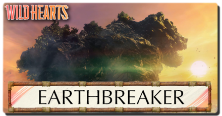 Wild Hearts - Earthbreaker