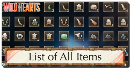 Wild Hearts - List of All Items