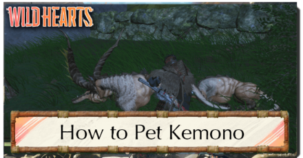 Wild Hearts - How to Pet Kemono