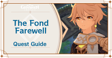 Genshin Impact - The Fond Farewell Quest Guide
