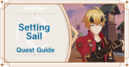 Genshin Impact - The Immovable God and the Eternal Euthymia - Setting Sail Quest Guide