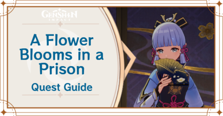 Genshin Impact - The Immovable God and the Eternal Euthymia - A Flower Blooms in a Prison Quest Guide