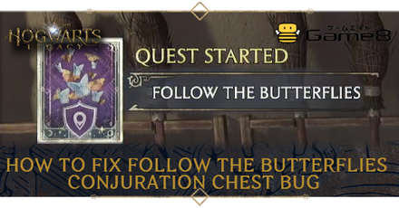 Hogwarts Legacy - How to Fix Follow the Butterflies Conjuration Chest Bug