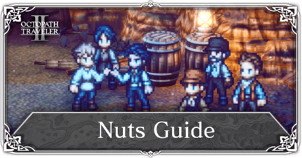 Octopath Traveler 2 - Nuts Guide
