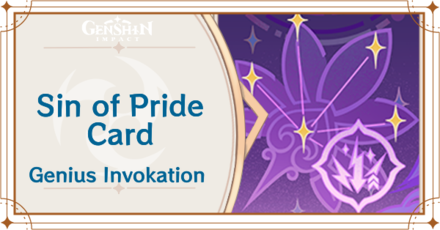 Genshin Impact - Sin of Pride Card Guide