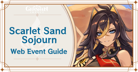 Genshin Impact - Scarlet Sand Sojourn Dehya Web Event Guide