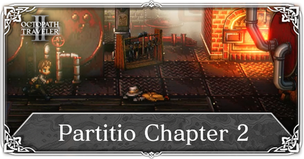 Octopath Traveler 2 - Partitio Chapter 2
