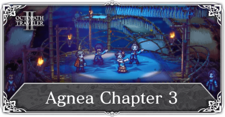 Octopath Traveler 2 - Agnea Chapter 3