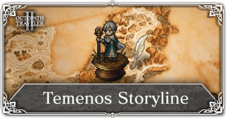 Octopath Traveler 2 - Temenos Storyline