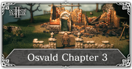 Octopath Traveler 2 - Osvald Chapter 3 Walkthrough Top Banner