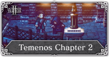 Octopath Traveler 2 - Temenos Chapter 2 Walkthrough Top Banner