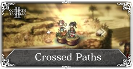 Octopath Traveler 2 - Crossed Paths