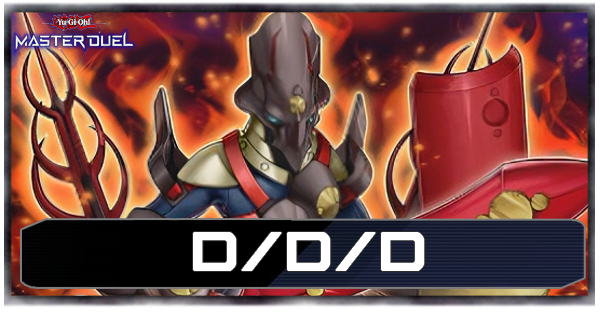 D/D/D Aggro Deck List and Card Guide | Yu-Gi-Oh! Master Duel｜Game8