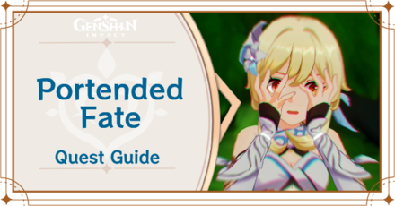 Genshin Impact Portended Fate Quest Guide