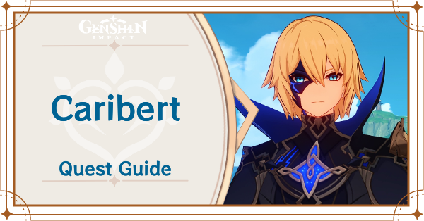 Genshin - Caribert Quest Guide