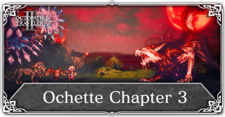 Octopath Traveler 2 - Ochette Chapter 3