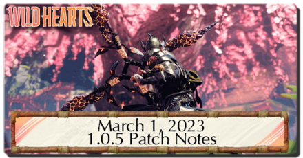 Wild Hearts - March 1, 2023 Patch Notes