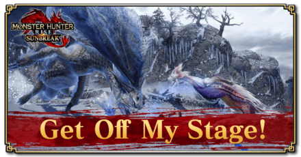 Monster Hunter Rise (MH Rise) - Get Off My Stage! Quest Banner