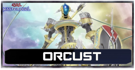Master Duel - Orcust Top Image