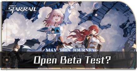 Honkai Star Rail - Open Beta Test
